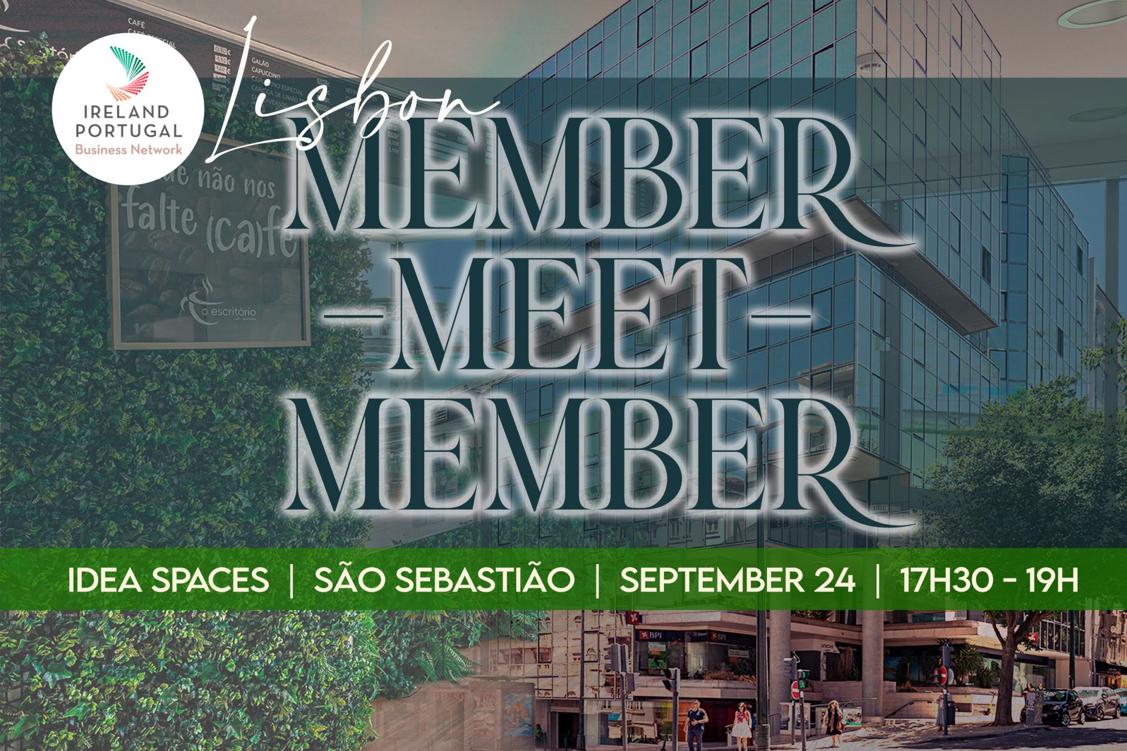Member meet Member - Lisbon