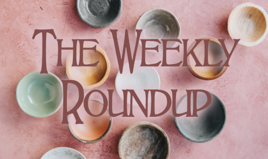 The Weekly Roundup: May 27 - 31