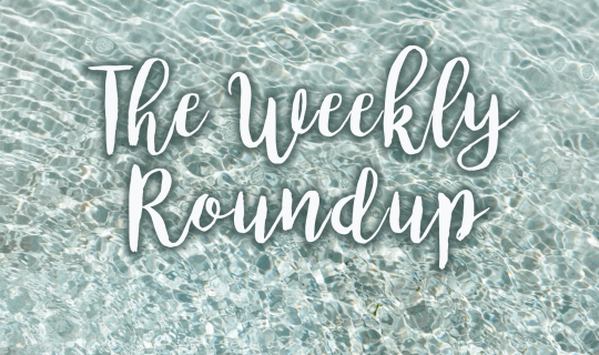 The Weekly Roundup July 1 - 5