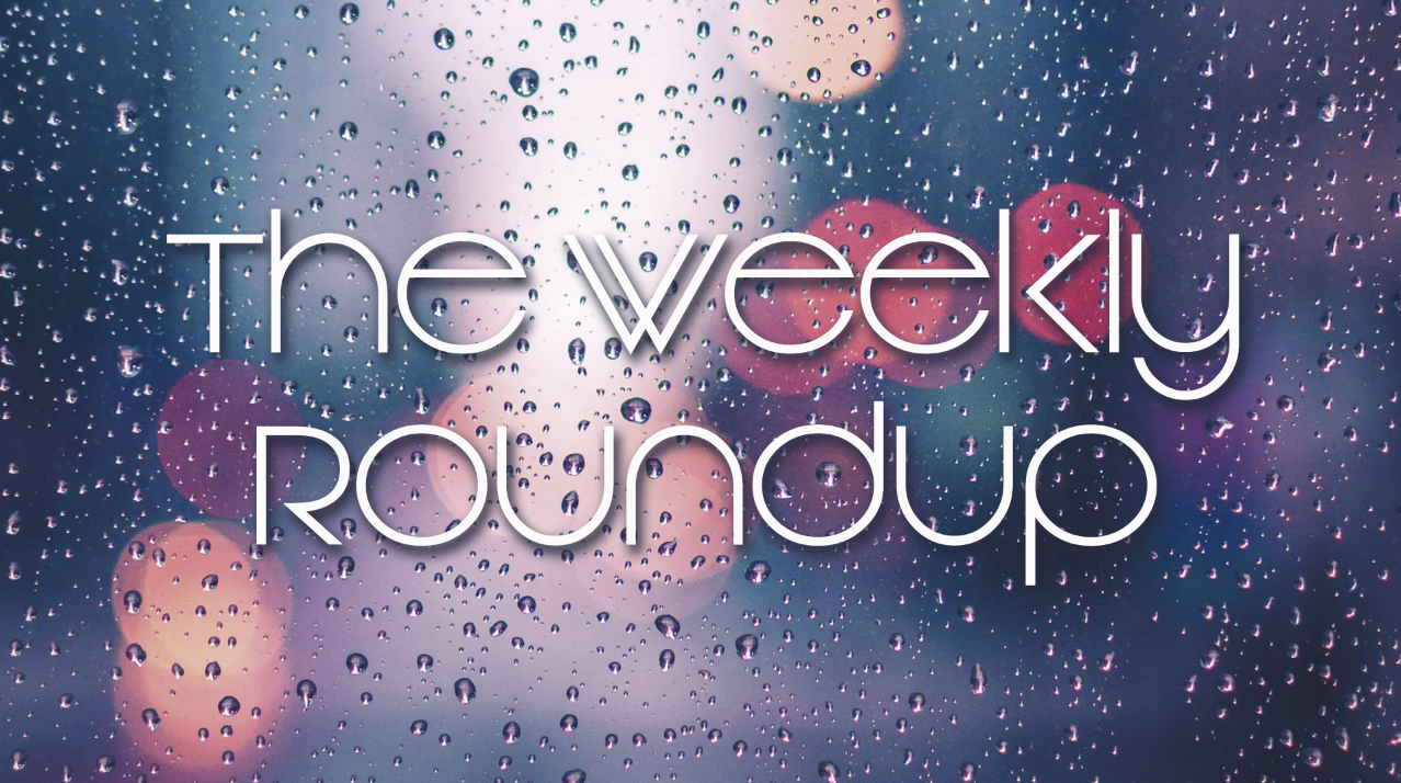 The Weekly Roundup: March 3 - 7