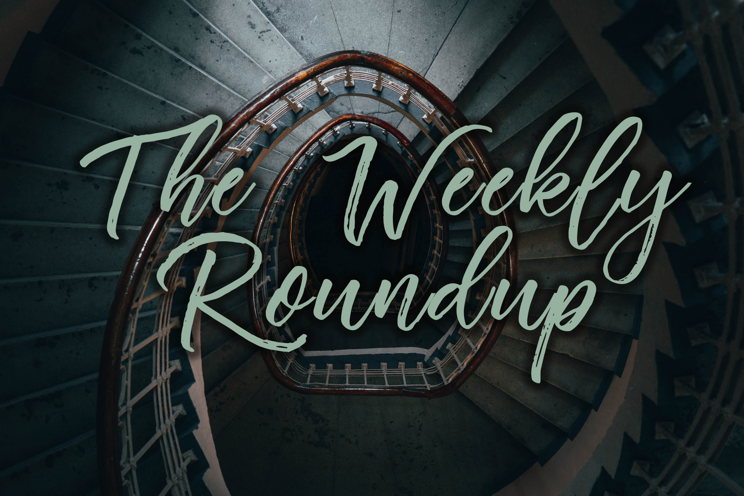 The Weekly Roundup January 17 - 21